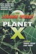 Strange World of Planet X
