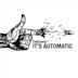 It's Automatic