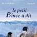 Le Petit Prince a dit