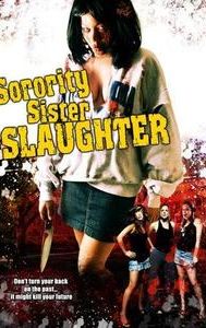Sorority Sister Slaughter