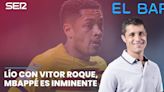 'El Bar' | Lío con Vitor Roque y Mbappé es inminente