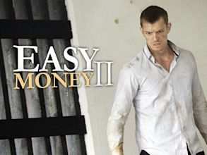 Easy Money II: Hard to Kill