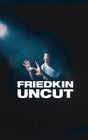 Friedkin Uncut