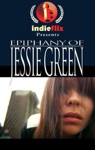 Epiphany of Jessie Green