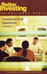 Investment Club Operations Handbook (Bettern Investing Educational Series)