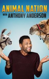 Animal Nation With Anthony Anderson