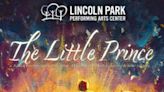 'The Little Prince' gets the royal treatment at Lincoln Park Performing Arts Center