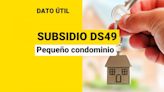 Para acceder a un pequeño condominio: Así puedes realizar la postulación especial al Subsidio DS49