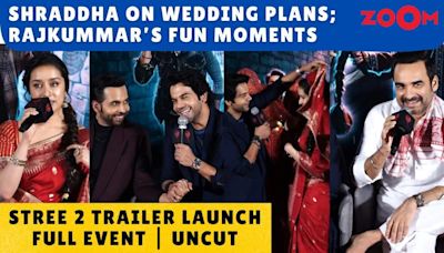 Shraddha Kapoor's thoughts on her wedding plans; Rajkummar Rao's enjoyable moments at Stree 2 trailer launch