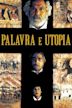 Palavra e Utopia