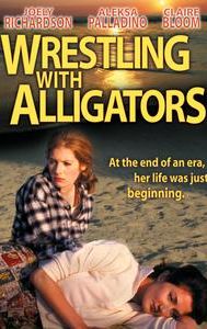 Wrestling With Alligators