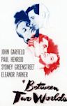 Between Two Worlds (1944 film)