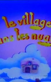 Le village dans les nuages
