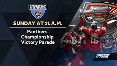 Florida Panthers Championship Victory Parade Sunday at 11 a.m.