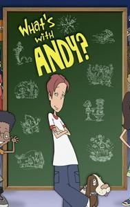 What's with Andy?