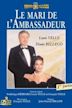 Le mari de l'ambassadeur