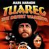 Tuareg – The Desert Warrior