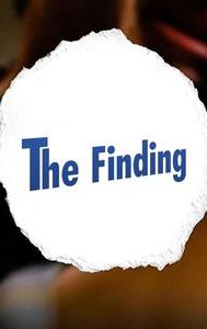 The Finding