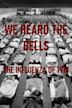 We Heard the Bells: The Influenza of 1918
