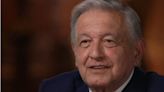 AMLO asegura que la producción de fentanilo no es exclusiva de México en detrás de cámaras de entrevista a "60 Minutes" | El Universal