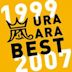 URA ARA BEST 1999-2007