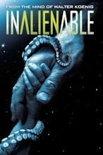 ‎InAlienable (2008) directed by Robert Dyke • Reviews, film + cast ...