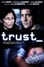 Trust (2010) - Posters — The Movie Database (TMDB)