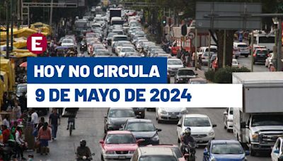 ¡Atención! Hoy No Circula el 9 de mayo de 2024 en CDMX y Edomex