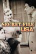 Secret File, U.S.A.