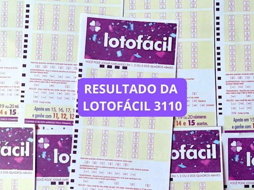 Resultado da Lotofácil 3110 de quarta-feira e ganhadores (22/05/24) | DCI