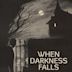 When Darkness Falls (1960 film)