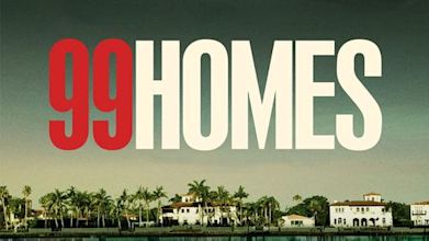 99 Homes – Stadt ohne Gewissen