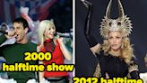 I'm Pretty Sure You Completely Forgot About Some Of The People Who Have Performed At The Super Bowl Over The Last 32...