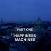 Happiness Machines