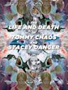 The Life and Death of Tommy Chaos and Stacey Danger