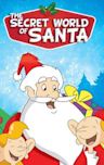 The Secret World of Santa Claus