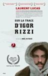 On the Trail of Igor Rizzi