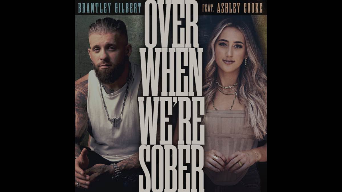Brantley Gilbert and Ashley Cooke Team Up For 'Over When We're Sober'