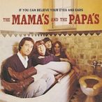 The Mamas & The Papas If You Can Believe Your Eyes & Ears