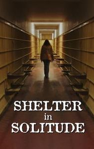 Shelter in Solitude