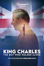 King Charles: The Boy Who Walked Alone (TV Series 2023– ) - IMDb