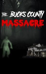 The Bucks County Massacre