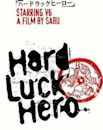 Hard Luck Hero