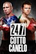 24/7 Cotto/Canelo