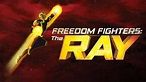 Freedom Fighters: The Ray Movie Synopsis, Summary, Plot & Film Details