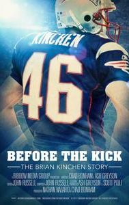 Before the Kick: The Brian Kinchen Story | Documentary