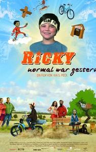Ricky: Normal war gestern
