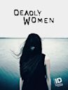 Deadly Women