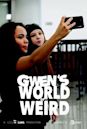 Gwen's World of Weird