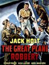 The Great Plane Robbery (1940 film)
